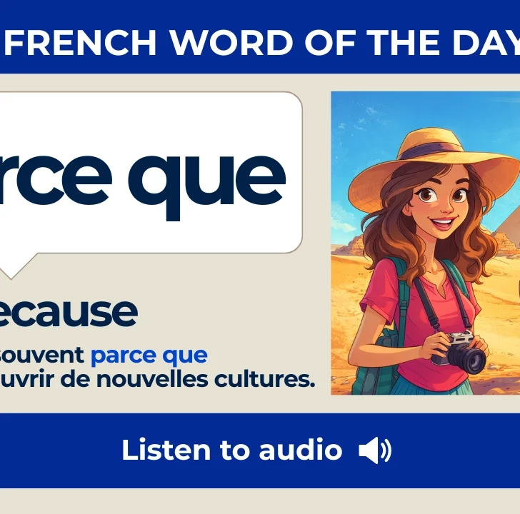 Parce que — Meaning, Pronunciation, and Examples in French