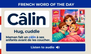 Câlin – Hug, cuddle – French Word of the Day
