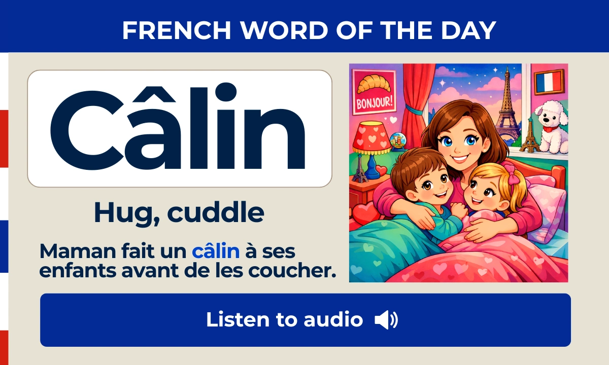 Câlin – Hug, cuddle – French Word of the Day