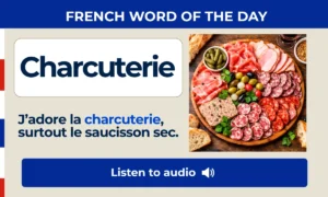 Charcuterie β French Word of the Day