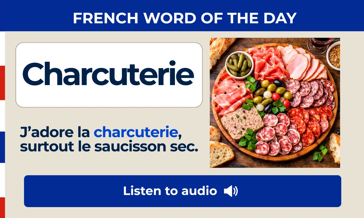 Charcuterie &ndash; French Word of the Day