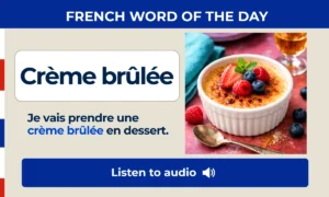 Crème brûlée – French Word of the Day