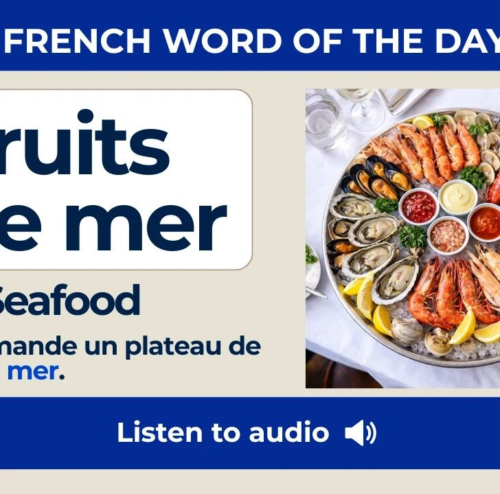 Fruits de mer &mdash; Meaning, Pronunciation, and Examples in French
