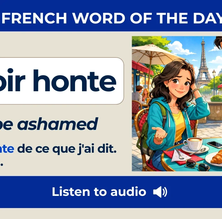 Avoir honte &mdash; Meaning, Pronunciation, and Examples in French
