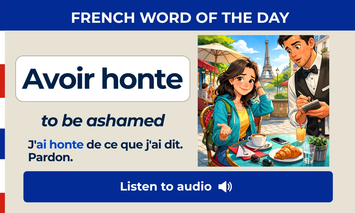 Avoir honte &ndash; to be ashamed &ndash; French Word of the Day