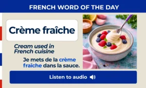 Crème fraîche – Cream used in French cuisine – French Word of the Day