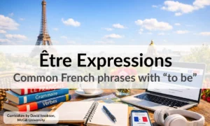 Être Expressions – Common French phrases with “to be”