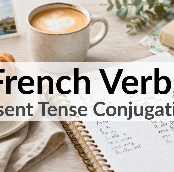 25 Most Common French Verbs in Present Tense (With Audio)