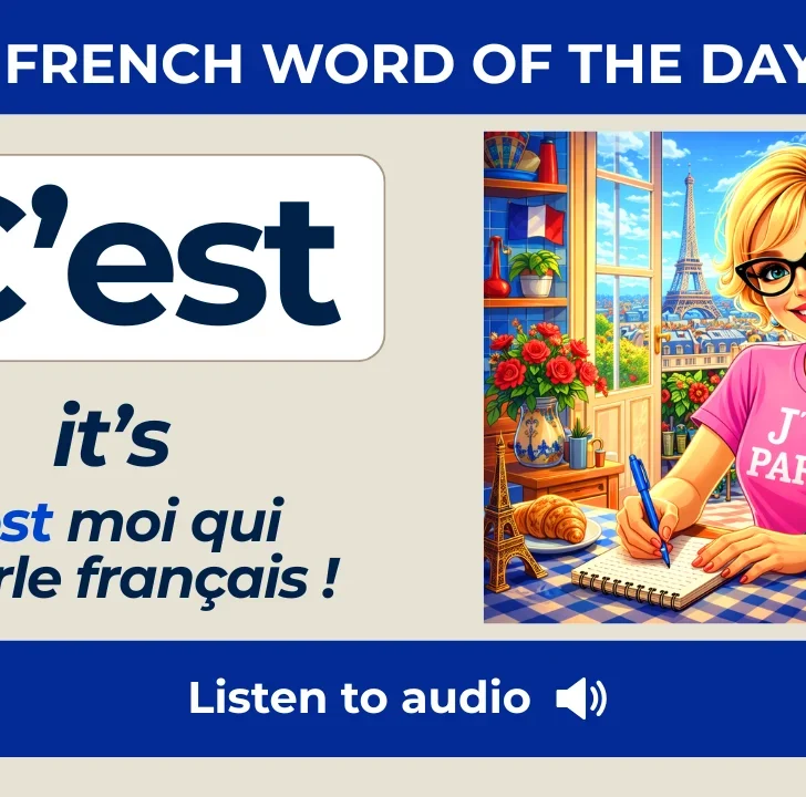 C&rsquo;est &mdash; Meaning and examples in French with native audio