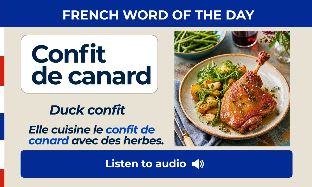 Confit de candard &ndash; Duck confit &ndash; French Word of the Day