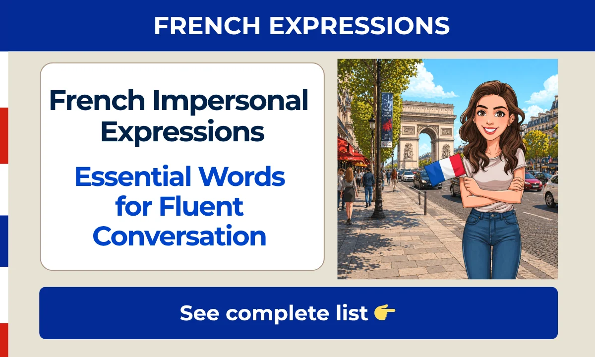 French impersonal expressions &mdash; essential everyday expressions for natural French conversation
