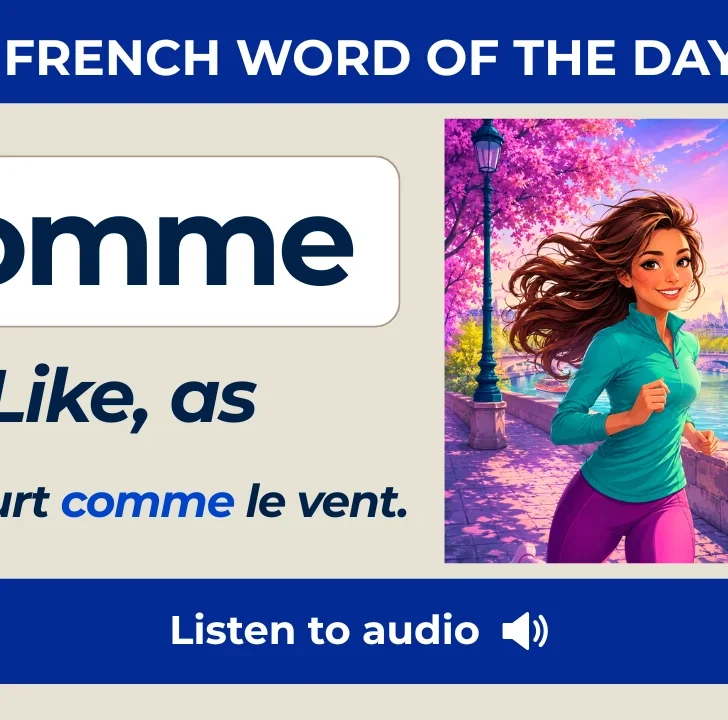 Comme &mdash; Meaning, pronunciation, examples with native audio