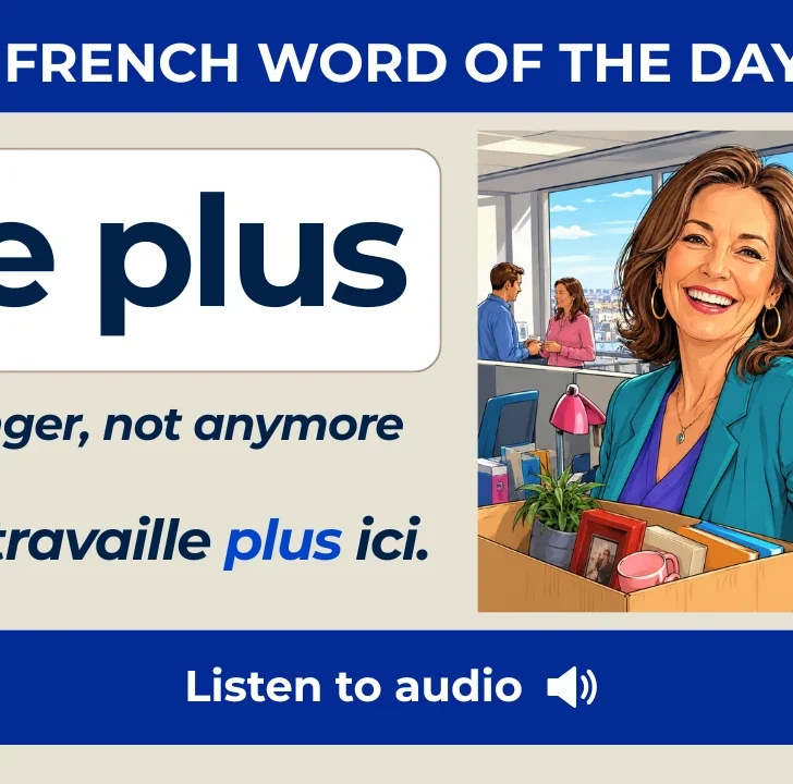 Ne… plus — Meaning, pronunciation, examples with native audio
