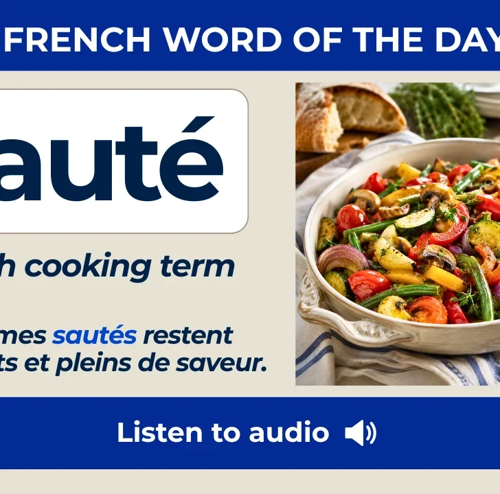 Saut&eacute; &mdash; Meaning, pronunciation, examples with native audio