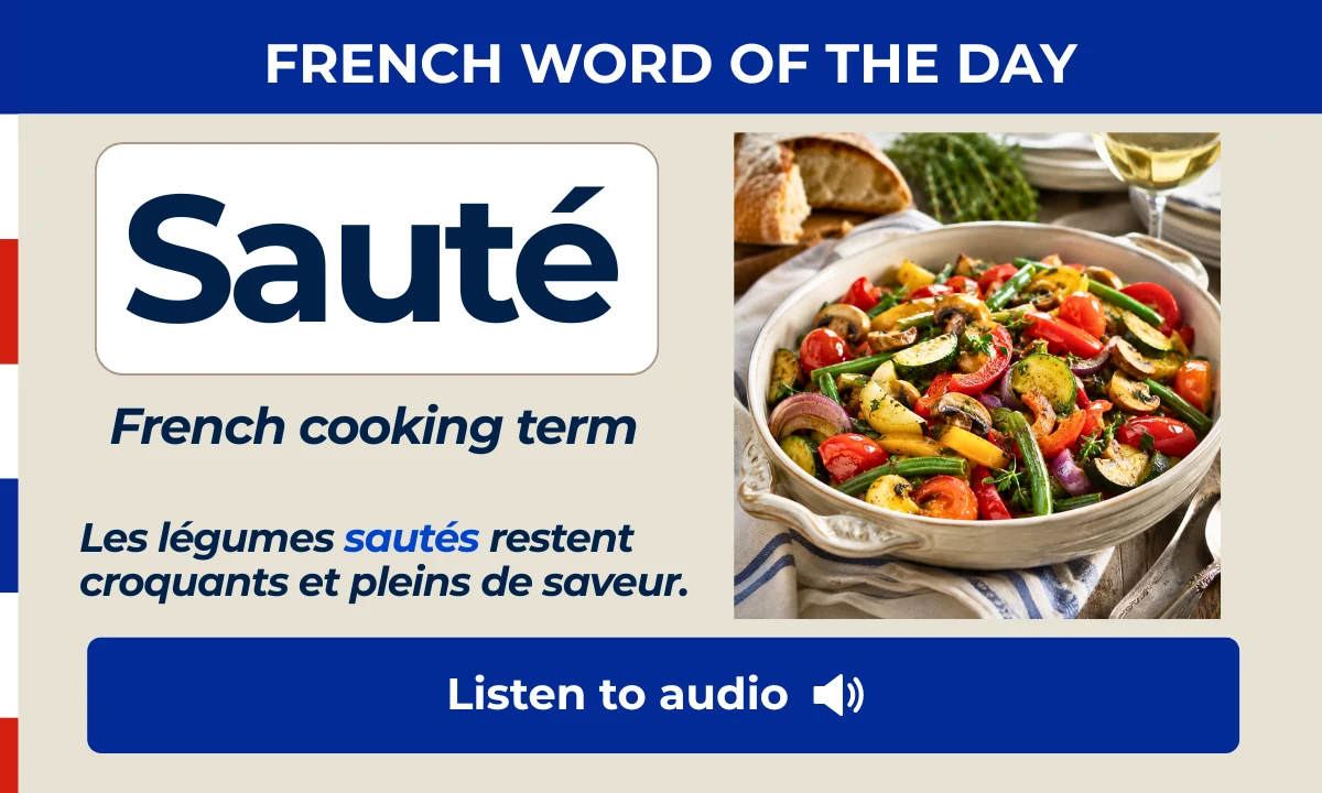 Saut&eacute; &ndash; French cooking term &ndash; French Word of the Day